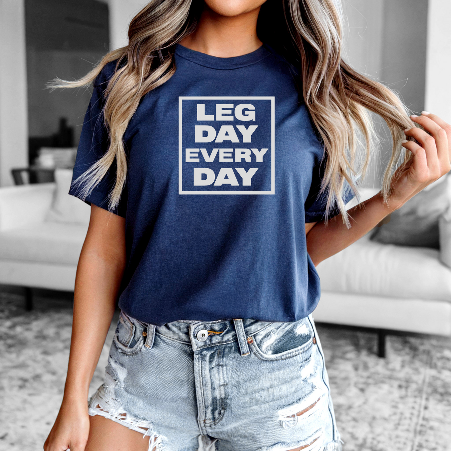 Legday Everyday T-Shirt